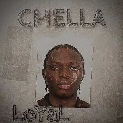 Chella – Loyal Cover Art