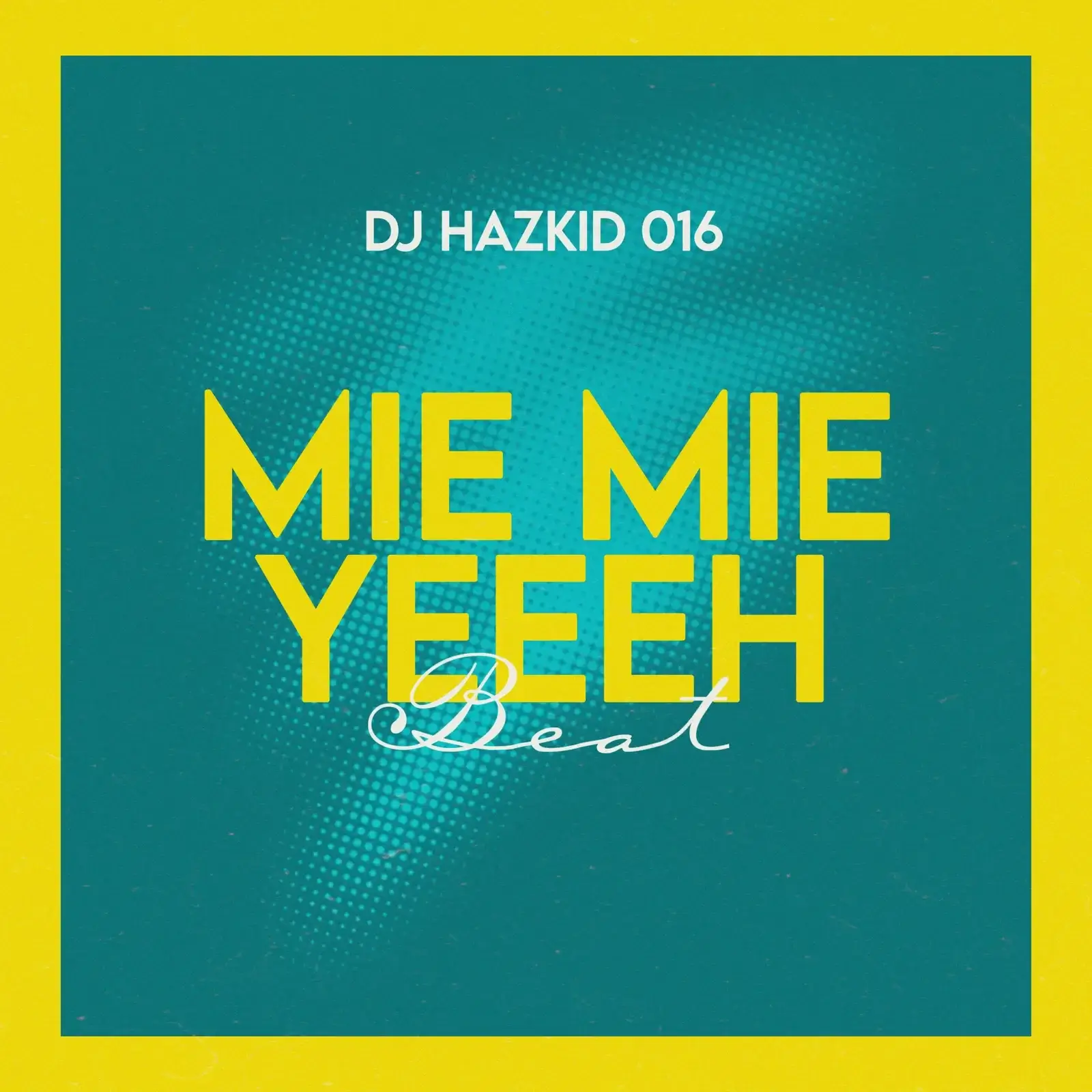 DJ Hazkid 016 & Fela 2 – Mie Mie Yeeeh Beat Cover Art
