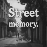 DJ Yk Mule – Street Memory MP3 Download