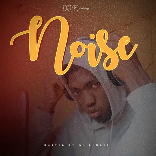 DJ Bomber – Noise Cover Art