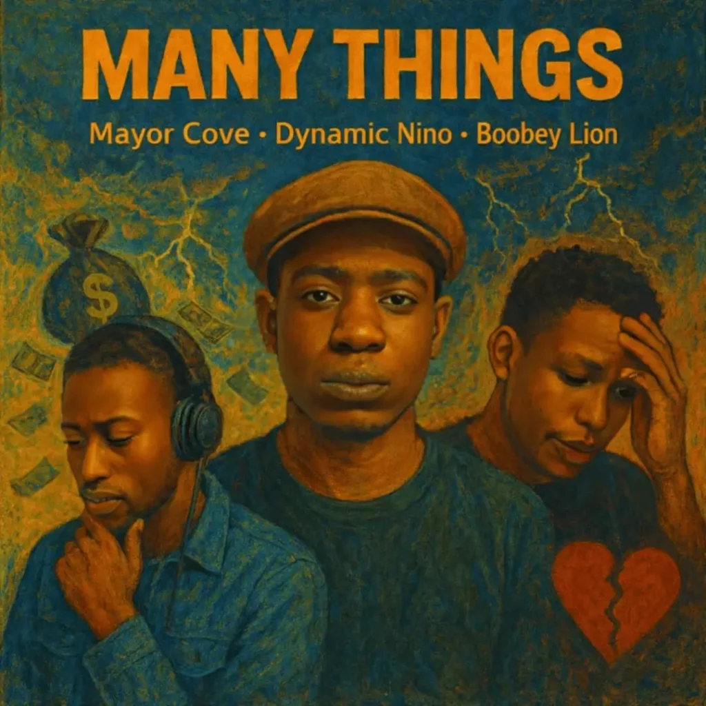 Mayor Cove, Dynamic Nino & Boobey Lion – Many Things MP3 Download