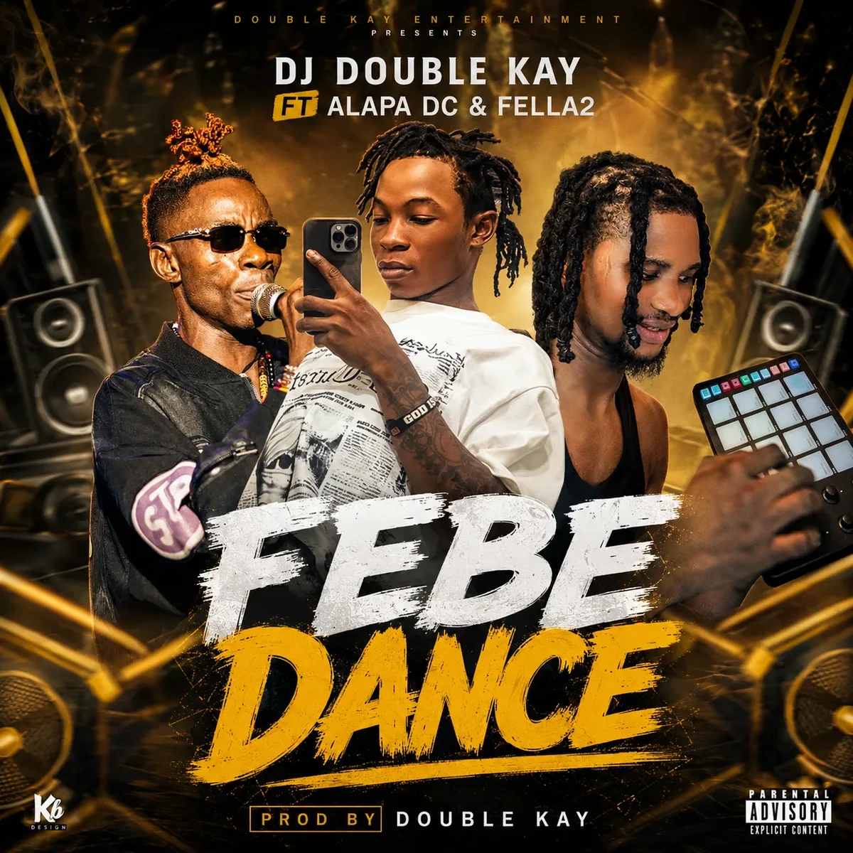 Dj Double Kay – Febe Dance Ft Alapa Dc & Fella2 Cover Art